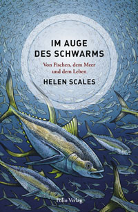 Buchcover Helen Scales: Im Auge des Schwarms