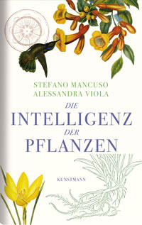 Buchcover Stefano Mancuso, Alessandra Viola: Die Intelligenz der Pflanzen
